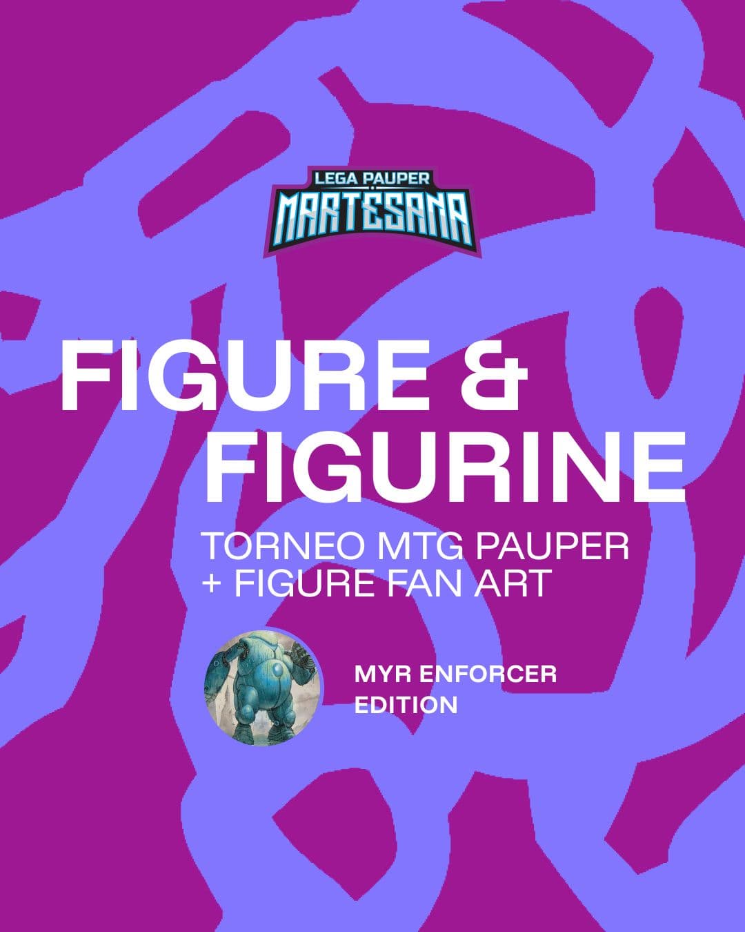Figure & Figurine MTG Pauper Tournamente Cover Event at Elle Lab Milan